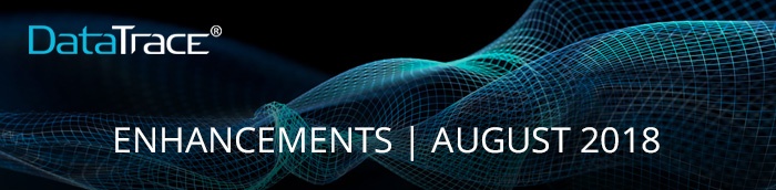 datatrace-enhancements-august-2018